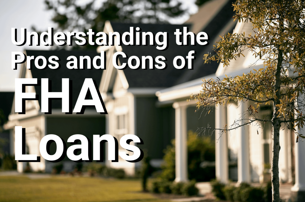What is the downside of a FHA loan?